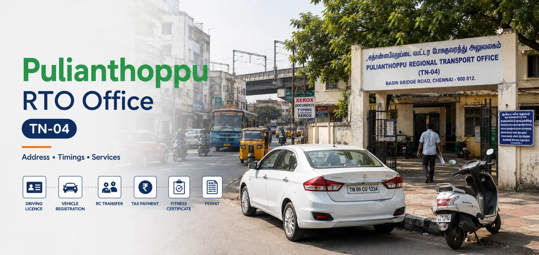 Pulianthoppu RTO Office (TN-04): Address, Timings, Fees & Services Guide