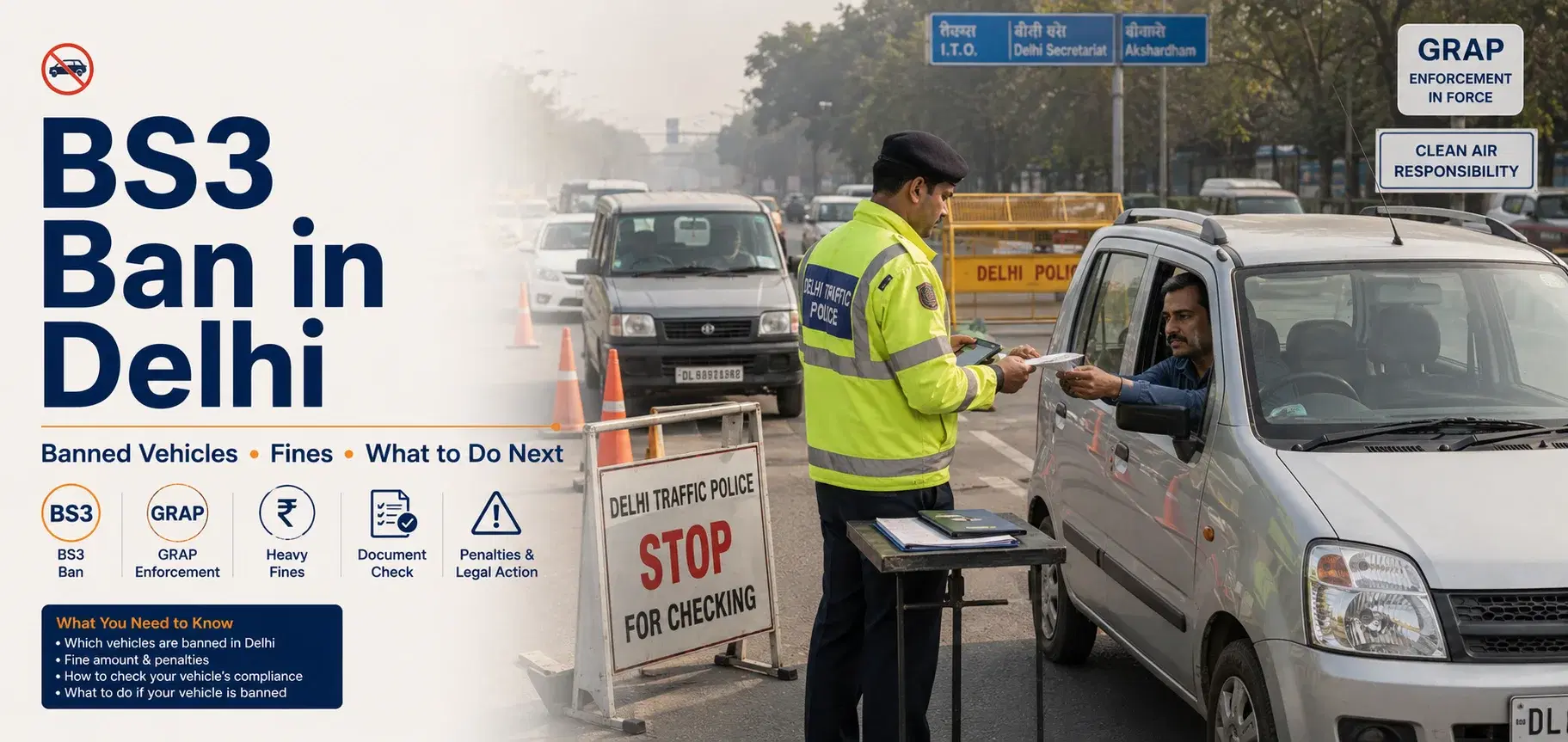 BS3 Ban in Delhi: Complete Guide to Banned Vehicles, Fines & What to Do Next