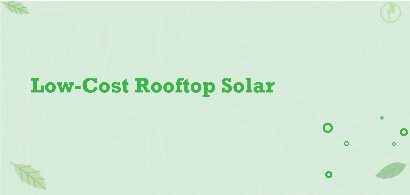 Low-cost rooftop solar systems
